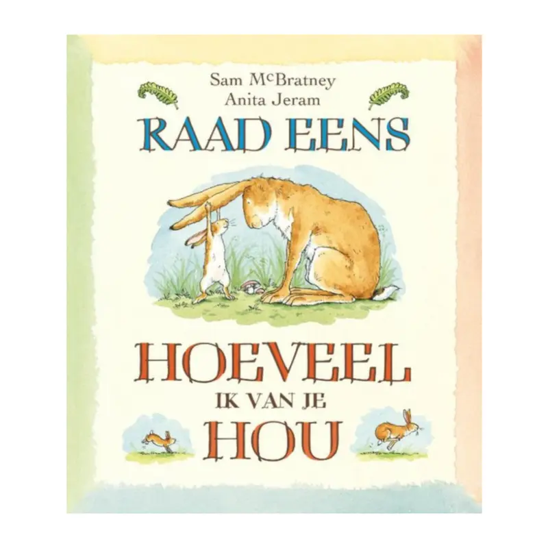 Raad eens hoeveel ik van je hou